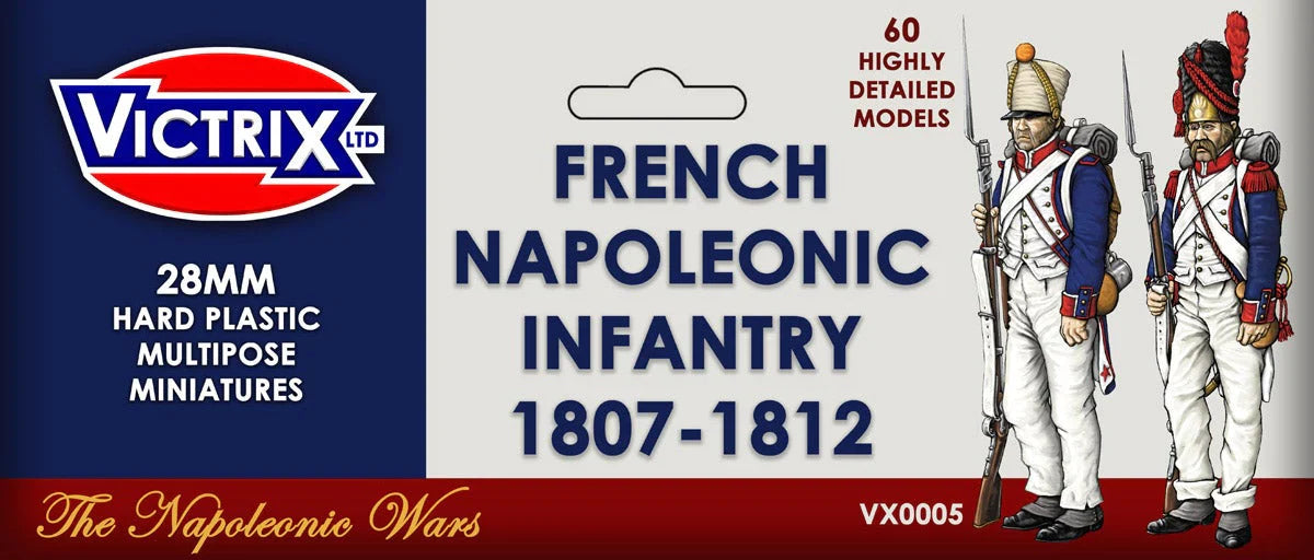 VICTRIX - French Napoleonic Infantry 1807 - 1812 XV0005