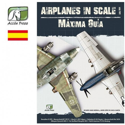Airplanes in Scale Máxima Guía - Accion Press