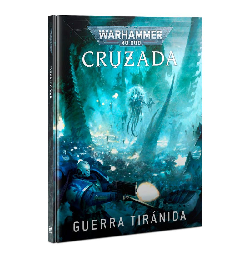 WARHAMMED 40k: CRUSADE. TYRANNIC WAR. ESPAÑOL