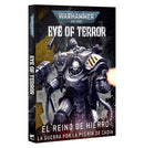 EYE OF TERROR: REIGN OF IRON (SPANISH)
