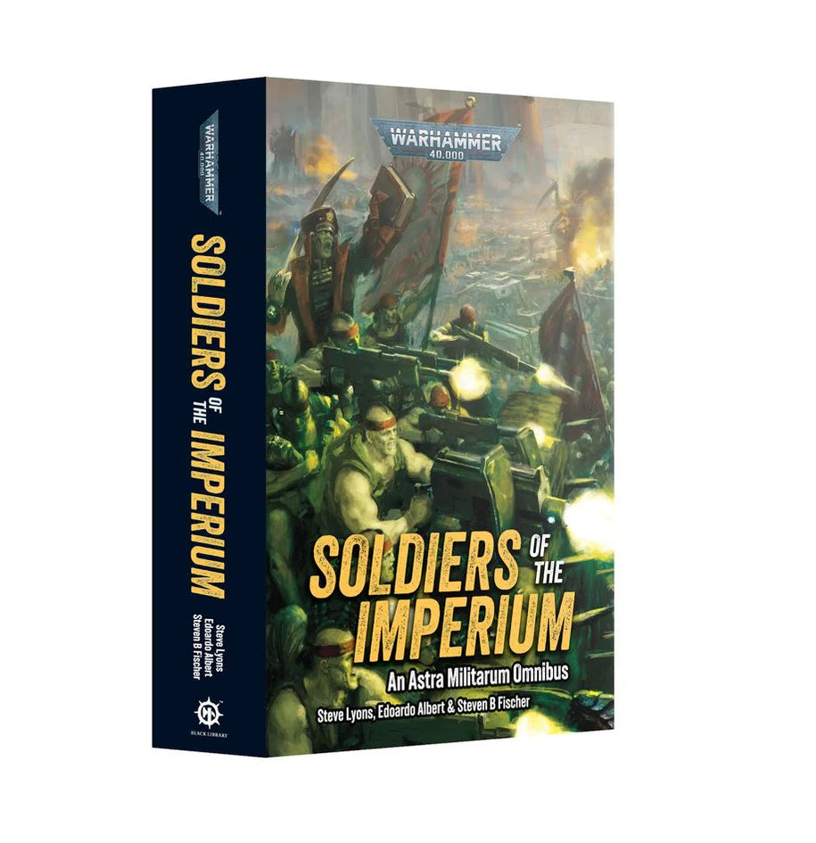 BOOK: SOLDIERS OF THE IMPERIUM (PB OMNIBUS)