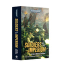 BOOK: SOLDIERS OF THE IMPERIUM (PB OMNIBUS)