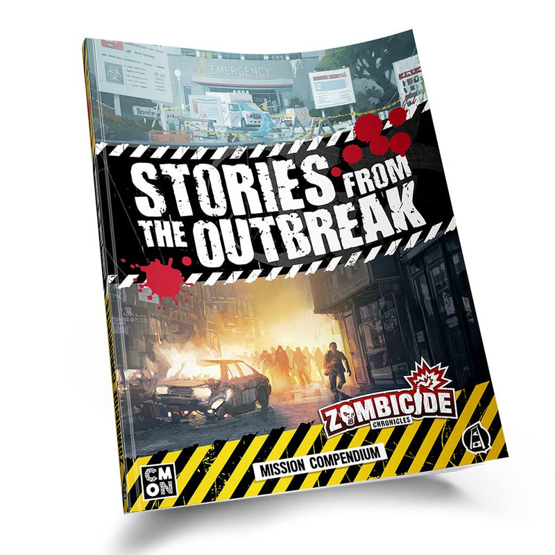 Stories from the Outbreak Zombicide Chronicles Mission Compedium