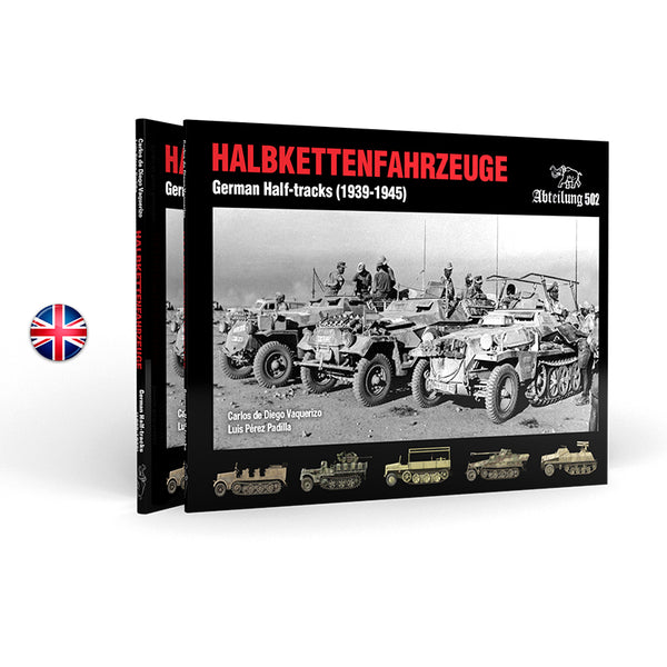 HALBKETTENFAHRZEUGE – DEMI-PISTES ALLEMANDES (1939-1945) – ANGLAIS