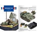 AK130027 FRENCH ARMOR – A GUIDE TO PAINTING & WEATHERING TECHNIQUES USING TAMIYA’S FRENCH WWII AFV MODELS
