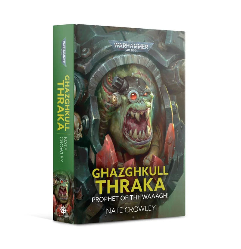 Ghazghkull Thraka : Prophète de la Waaagh !