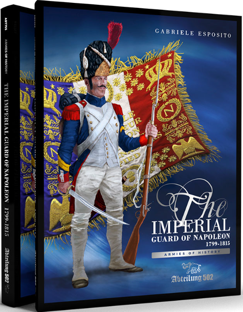 GARDE IMPÉRIALE DE NAPOLÉON 1799-1815