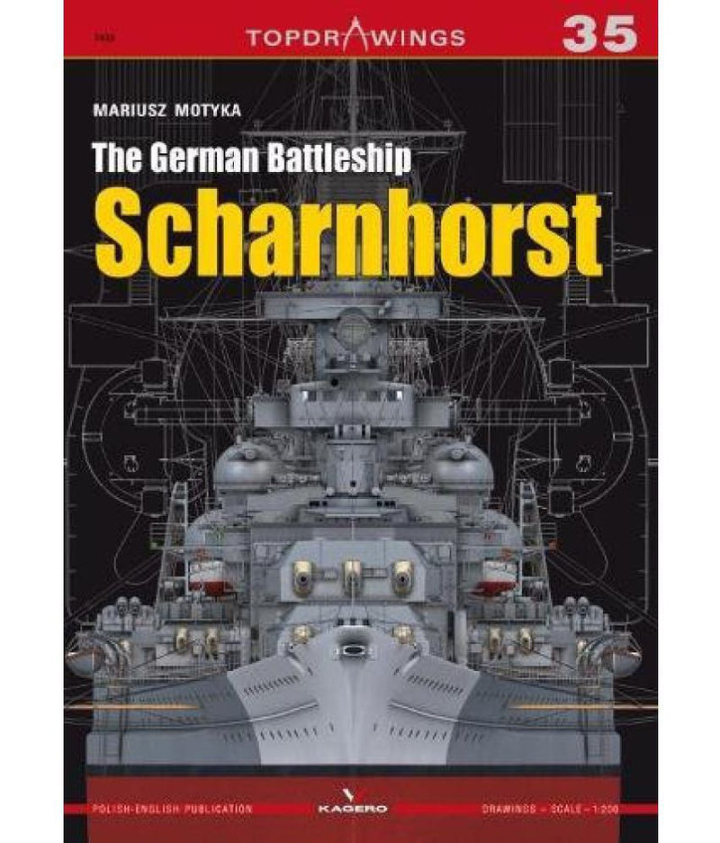 Kagero Topdrawings - The German Battleship Sharnhorst