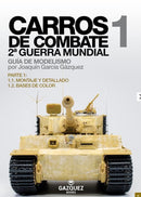 Carros de Combate 2da Guerra Mundial 1 - Gazquez Books